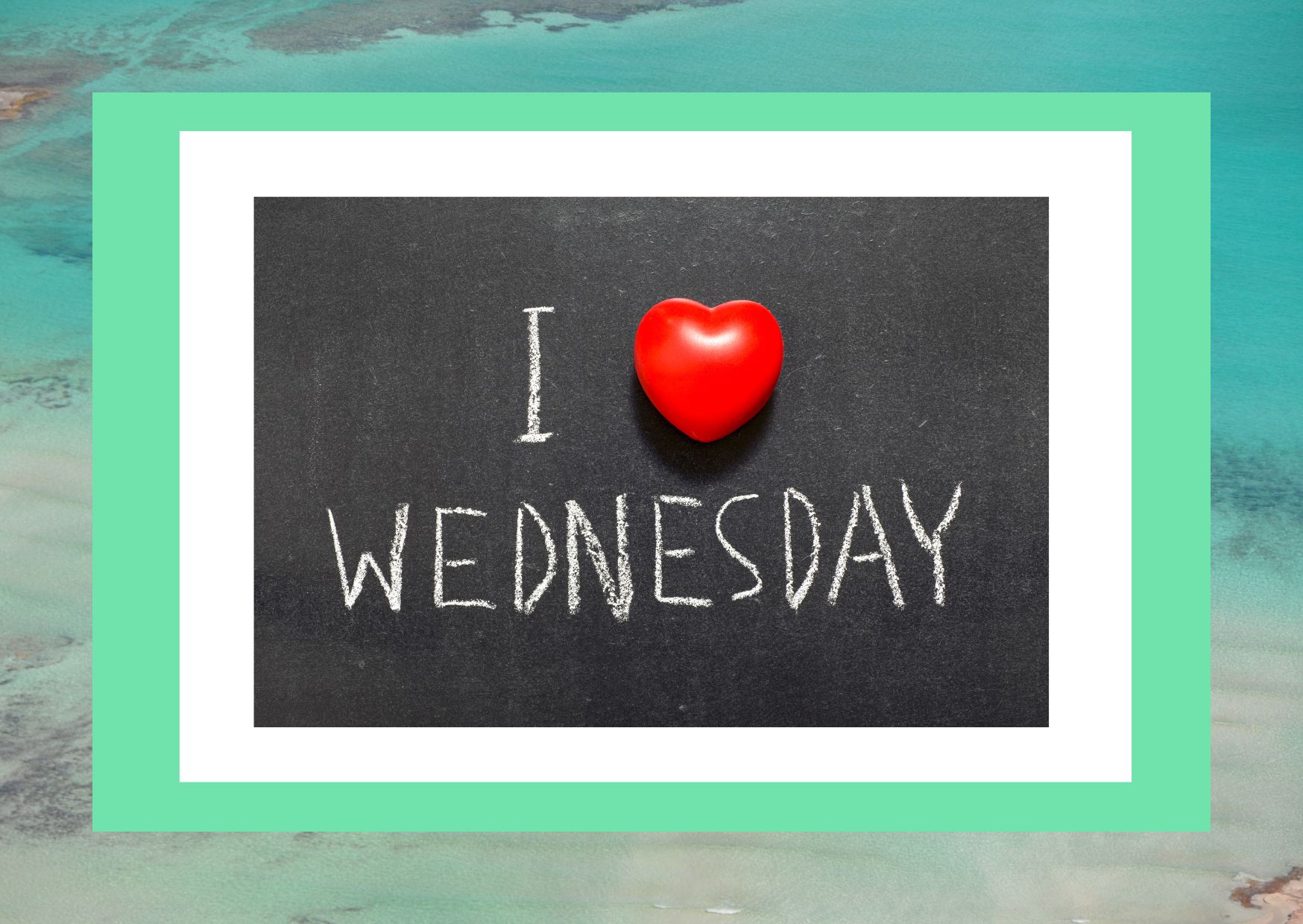 I love wednesday