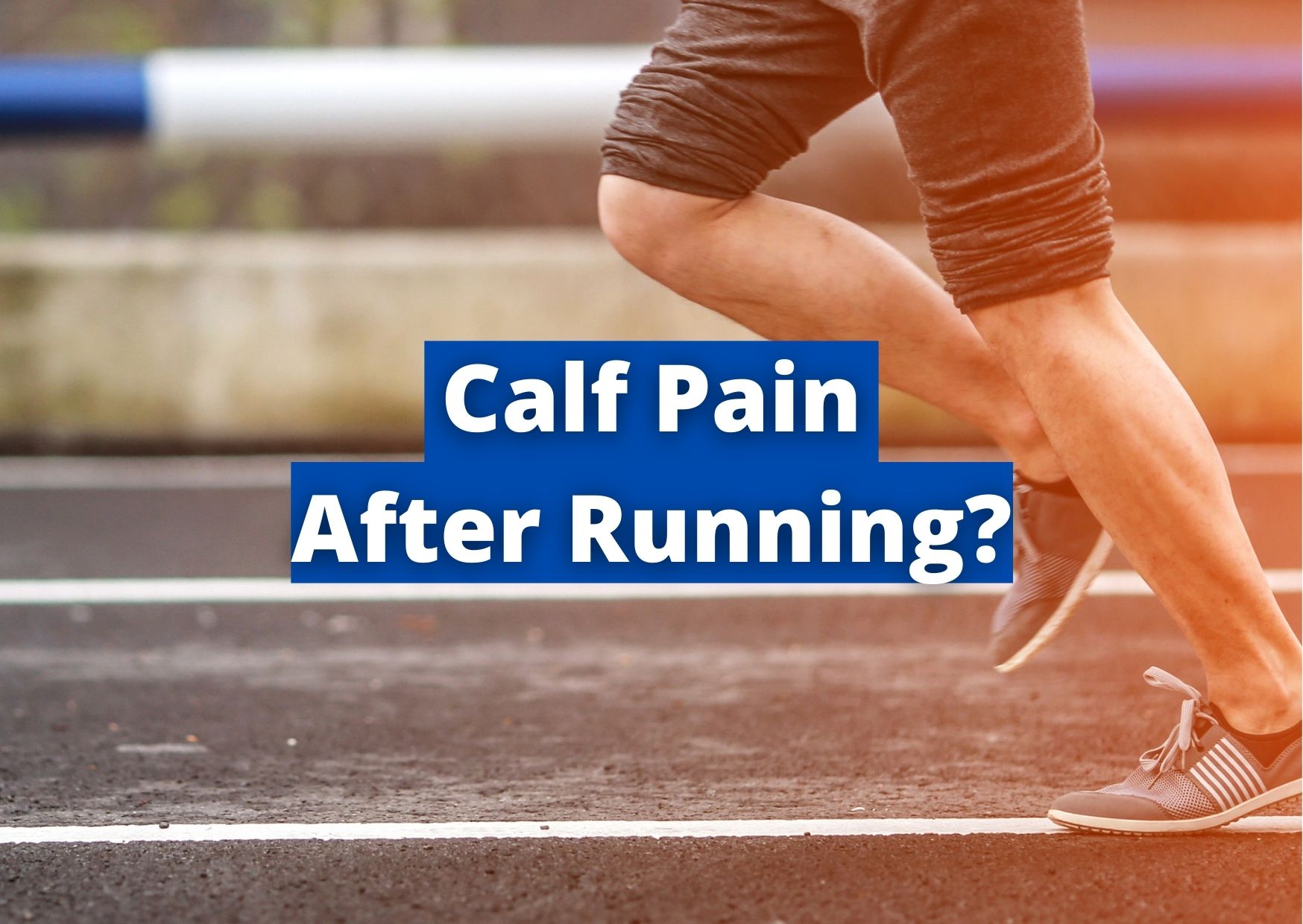 calf pain after running